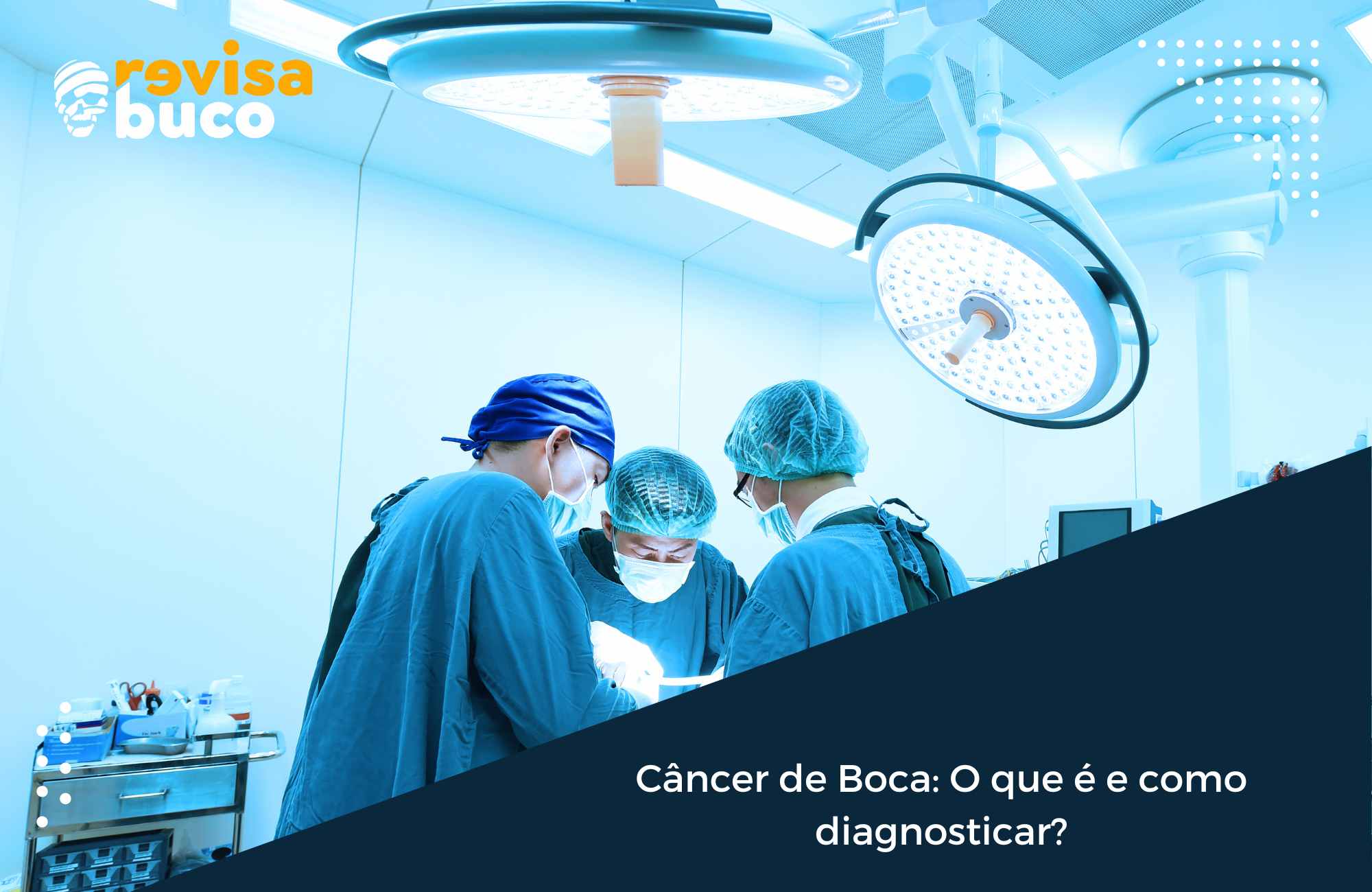 Câncer de Boca O que é e como diagnosticar