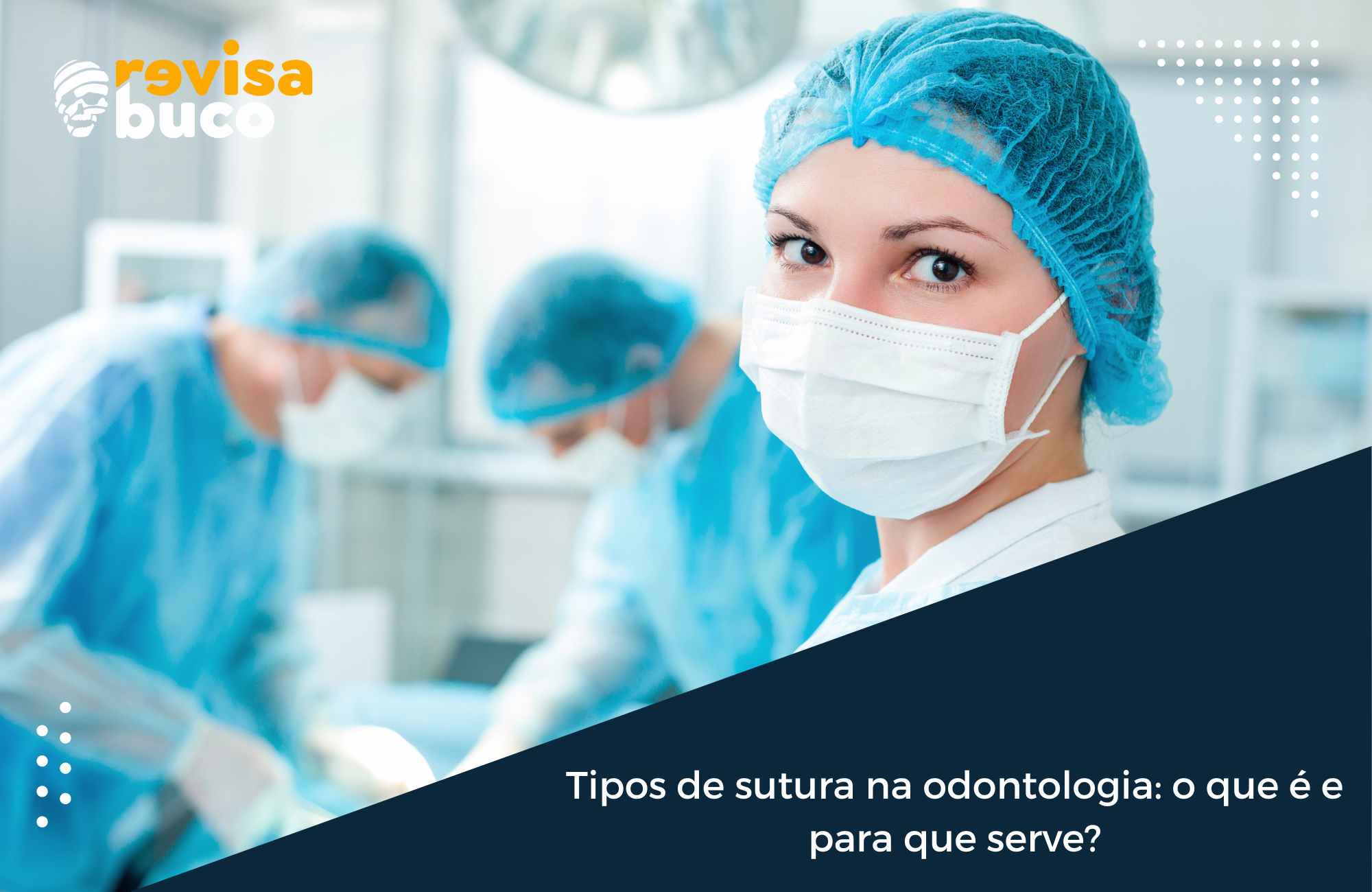 Tipos de sutura na odontologia o que é e para que serve